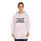 The Cos Shop Hoodie – Cosplay is Art. Cosplayers Are Performers.