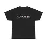 Cosplay/er T-Shirt | A Horror Film Born in Cosplay Culture (dark color tees)