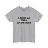 Cosplay/er T-Shirt | A Horror Film Born in Cosplay Culture (light color tees)