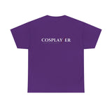 Cosplay/er T-Shirt | A Horror Film Born in Cosplay Culture (dark color tees)